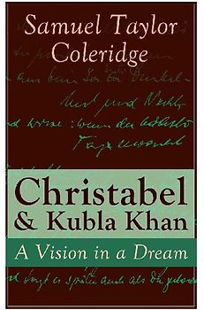 Christabel & Kubla Khan