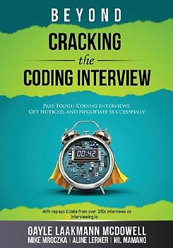 Beyond Cracking the Coding Interview