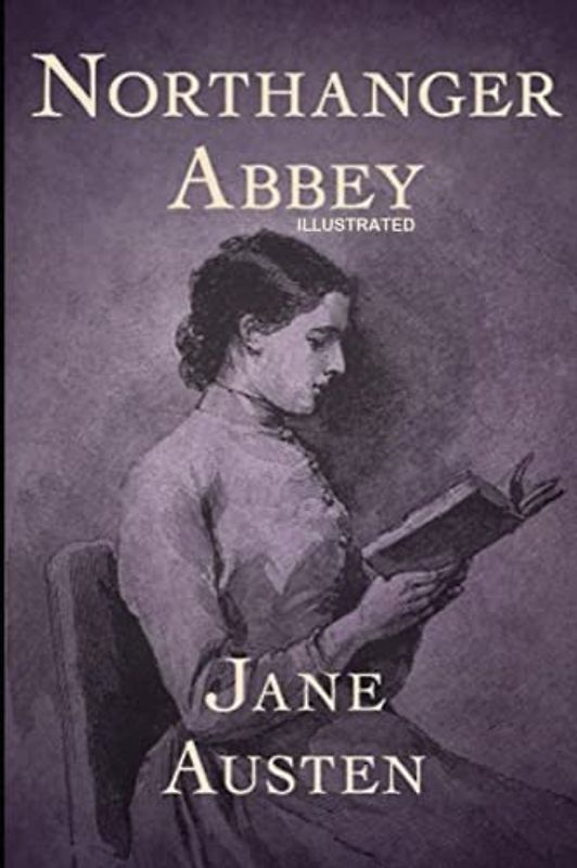 Northanger Abbey Illustrated