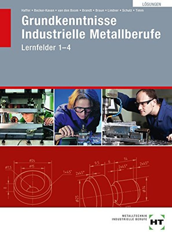 Lösungen Grundkenntnisse Industrielle Metallberufe