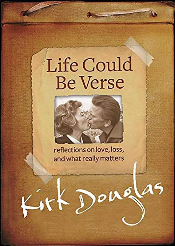 Life Could Be Verse: Reflections on Love, Loss, and What Really Matters