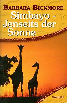 Simbayo - Jenseits der Sonne - Barbara Bickmore [Taschenbuch, Weltbild]