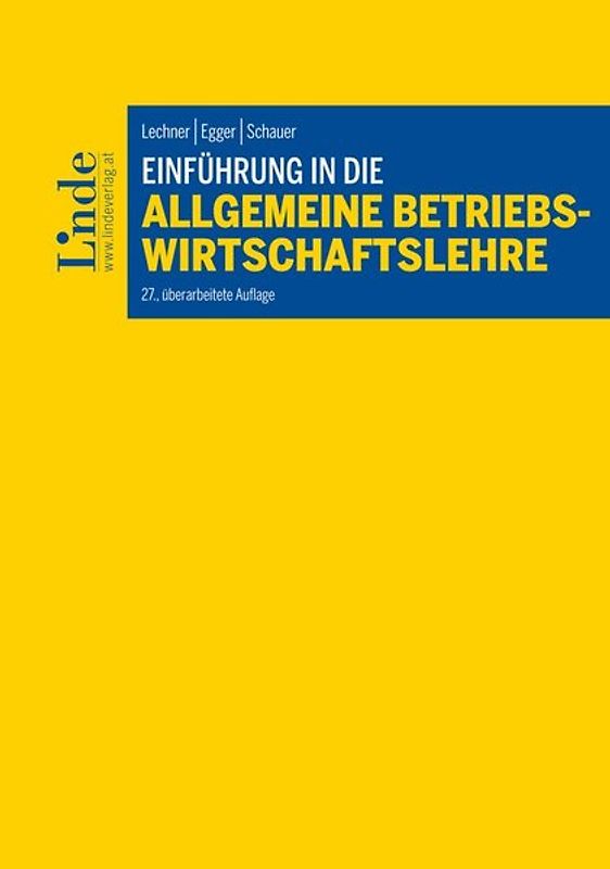Einführung in die Allgemeine Betriebswirtschaftslehre