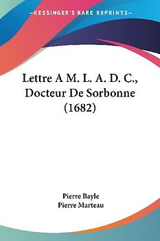 Lettre A M. L. A. D. C., Docteur De Sorbonne (1682)