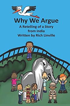 Why We Argue: A Retelling of a Story from India (Fables, Folk Tales, and Fairy Tales)