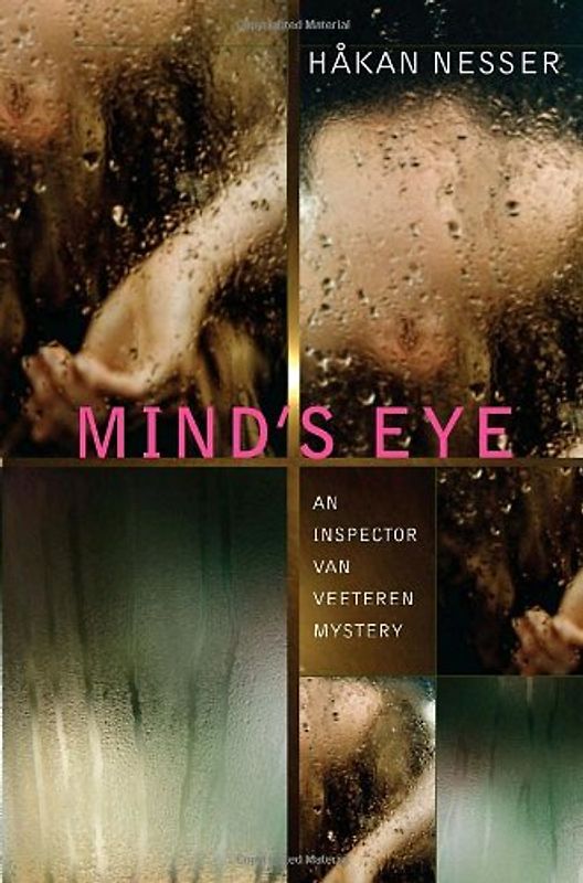 Mind's Eye: An Inspector Van Veeteren Mystery (Inspector Van Veeteren Mysteries) - Nesser, Hakan
