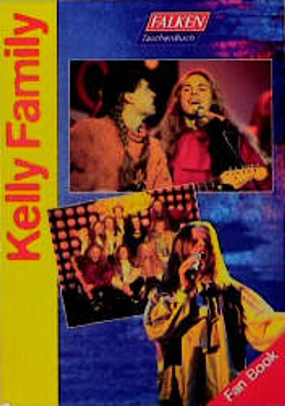 Kelly Family. FanBook