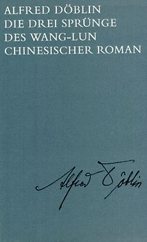 Ausgewählte Werke in Einzelbänden / Die drei Sprünge des Wang-lun. Chinesischer Roman
