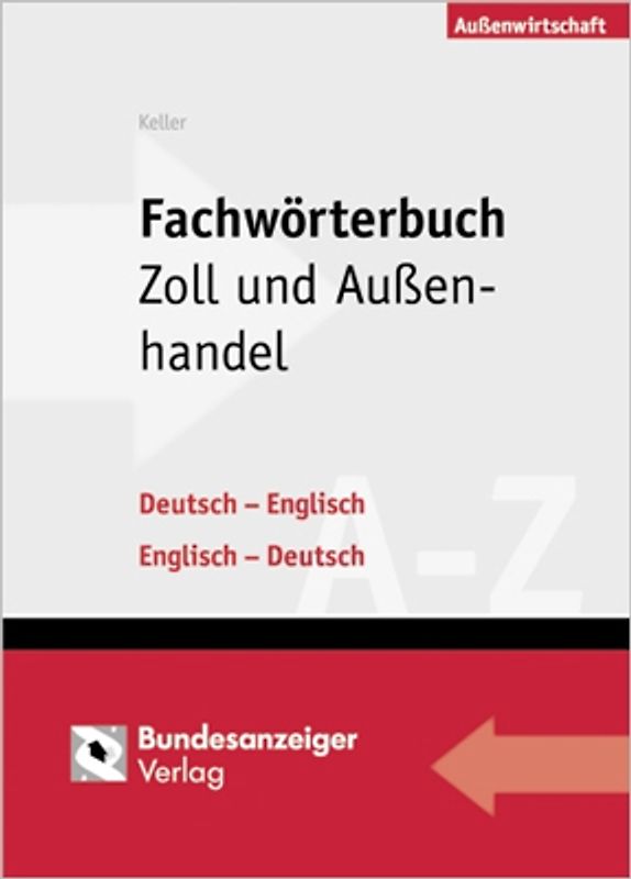 Fachwörterbuch Zoll und Außenhandel