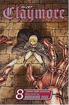 Claymore, Vol. 8: v. 8 - Yagi, Norihiro