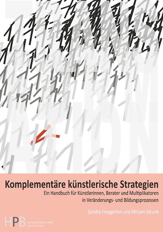 Transformation / Komplementäre künstlerische Strategien