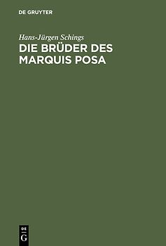 Die Brüder des Marquis Posa
