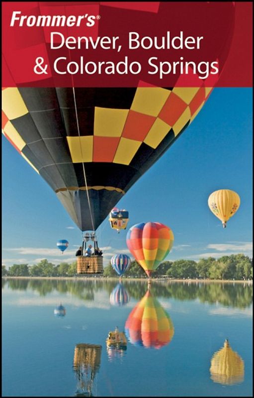Frommer's Denver, Boulder & Colorado Springs