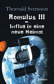 Romulus III - Irrflug in eine neue Heimat