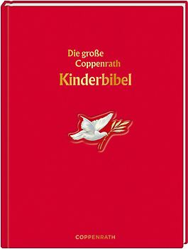 Die große Coppenrath Kinderbibel (Geschenkausgabe)