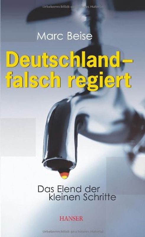 Deutschland - falsch regiert