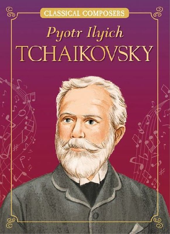 Pyotr Ilyich Tchaikovsky