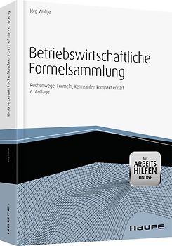 Betriebswirtschaftliche Formelsammlung - mit Arbeitshilfen online