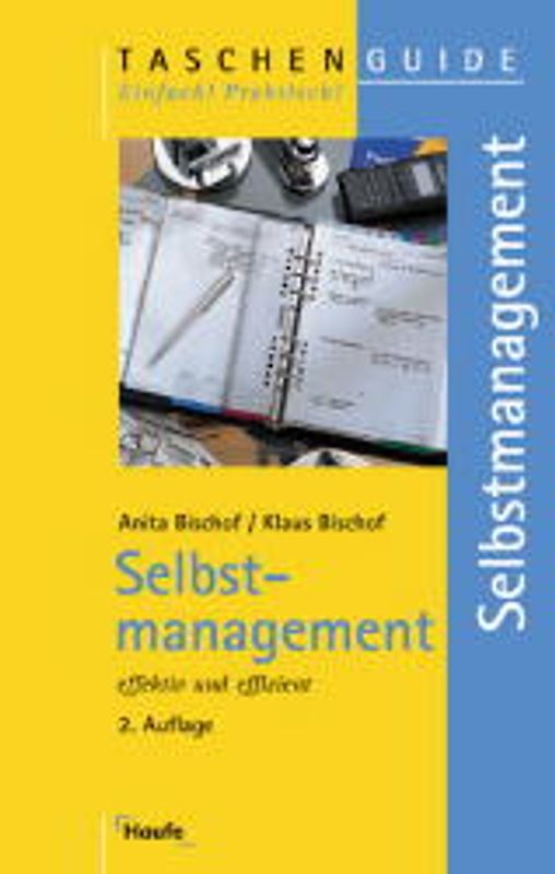 Selbstmanagement effektiv und effizient