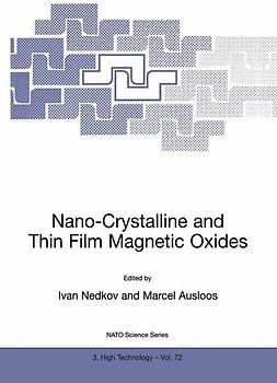 Nano-Crystalline and Thin Film Magnetic Oxides