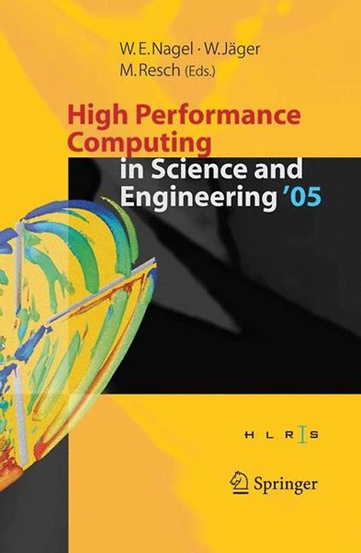 High Performance Computing in Science and Engineering ' 05