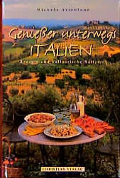 Italien - Genießer unterwegs