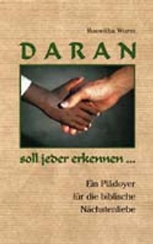 Daran soll jeder erkennen...