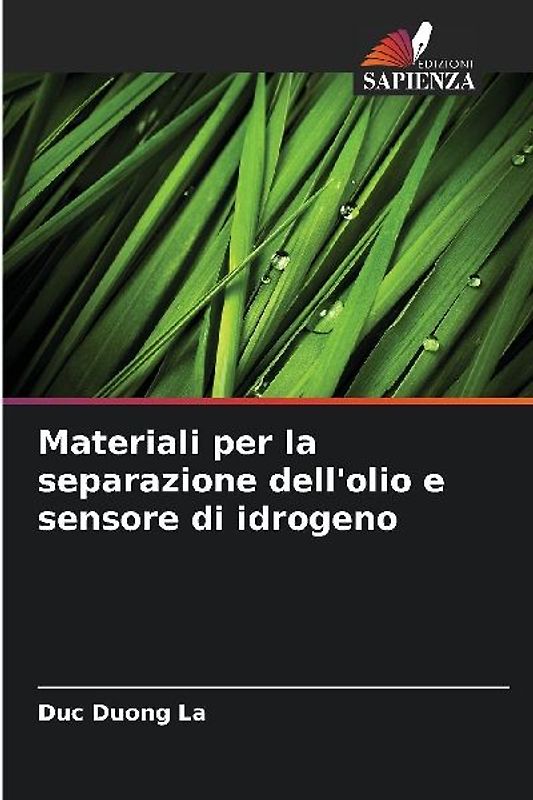 Materiali per la separazione dell'olio e sensore di idrogeno