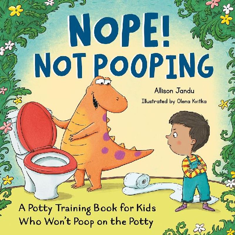 Nope! Not Pooping