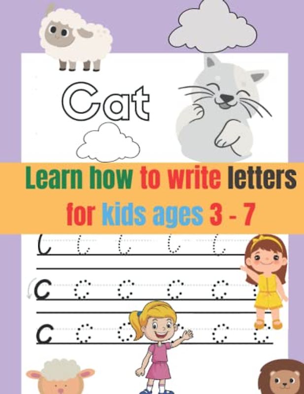 Learn how to write letters for kids ages 3 - 7: My first Tracing kids and toddler christmas learning to learn,LEARN HOW TO WRITE LETTERS & NUMBERS FOR KIDS AGE 3