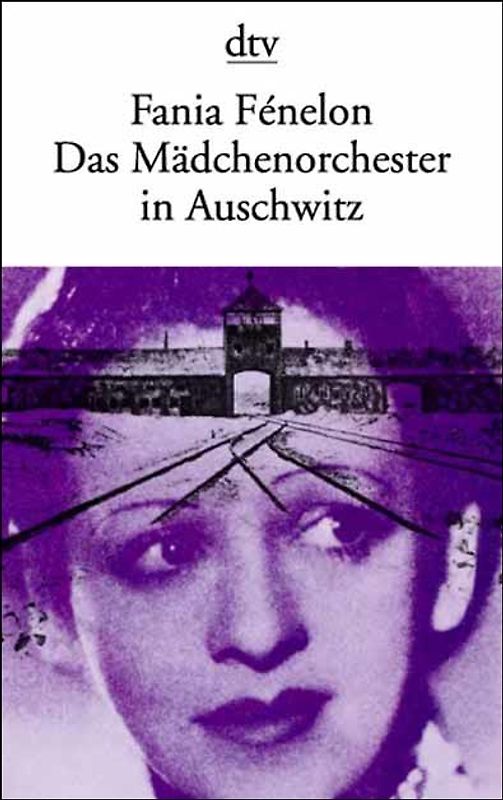 Das Mädchenorchester in Auschwitz