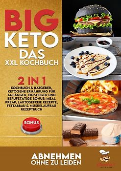 BIG KETO – Das XXL Kochbuch