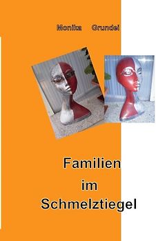 Familien im Schmelztiegel