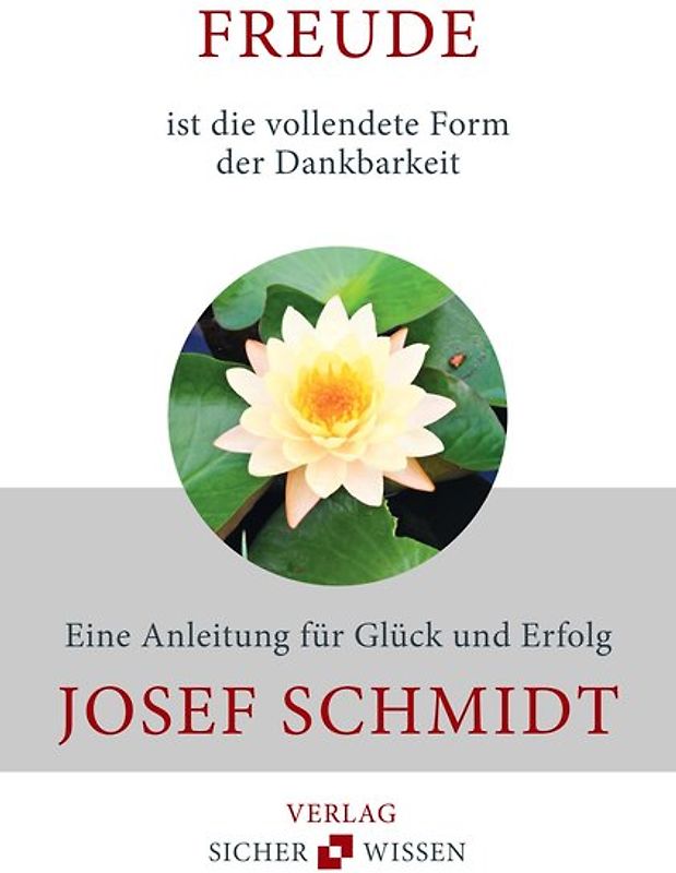 Freude ist die vollendete Form der Dankbarkeit