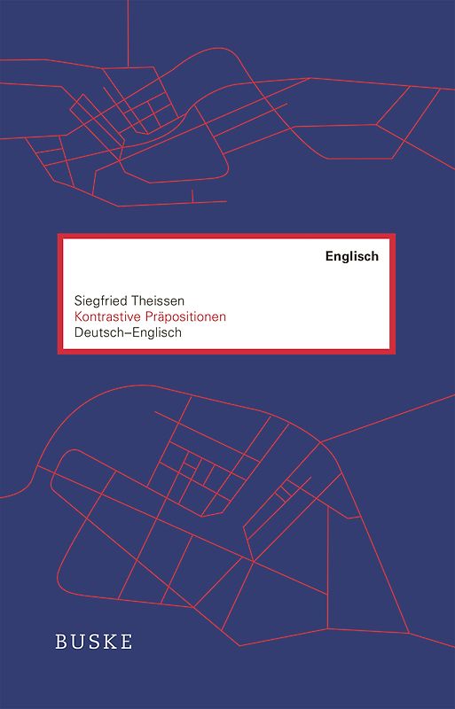 Kontrastive Präpositionen Deutsch–Englisch