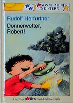 Donnerwetter, Robert!