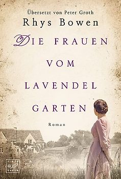 Die Frauen vom Lavendelgarten