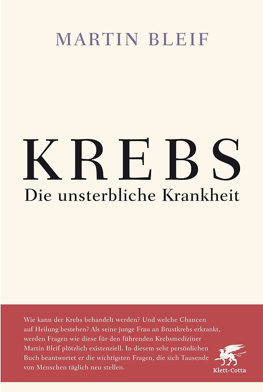 KREBS. Die unsterbliche Krankheit