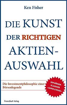 Die Kunst der richtigen Aktienauswahl