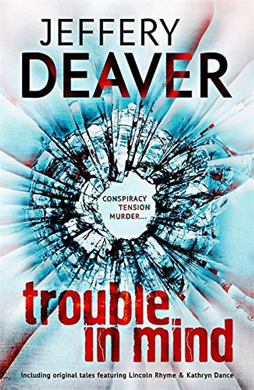 Trouble in Mind - Deaver, Jeffery