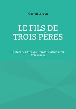 Le Fils de trois pères