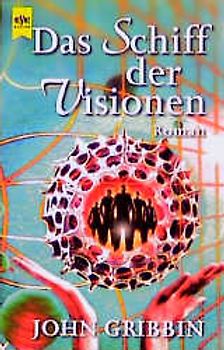 Das Schiff der Visionen. Roman