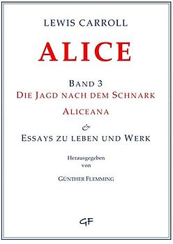 Lewis Carroll: ALICE. Band 3
