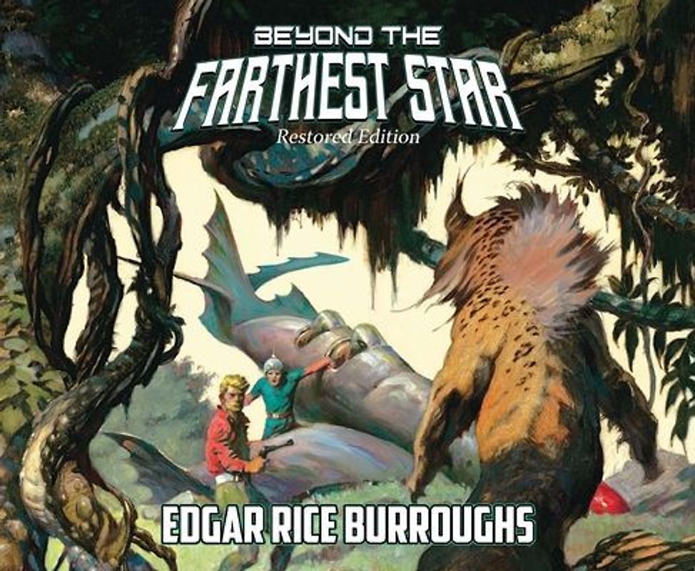 Beyond the Farthest Star: Restored Edition