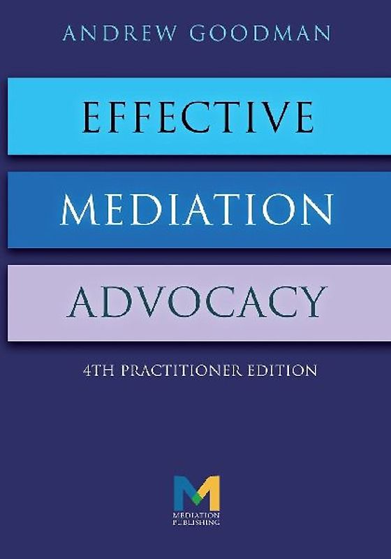 Effective Mediation Advocacy