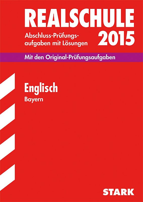Abschlussprüfung Realschule Bayern - Englisch