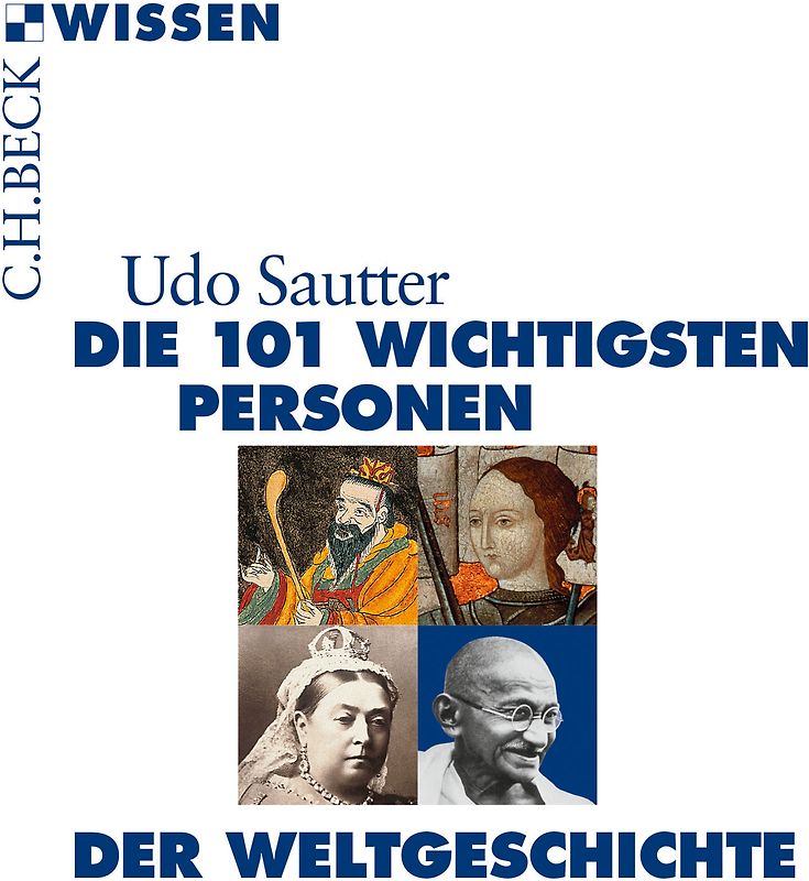 Die 101 wichtigsten Personen der Weltgeschichte