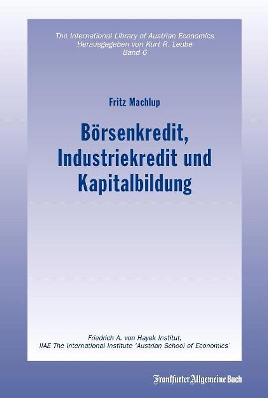 Börsenkredit, Industriekredit und Kapitalbildung