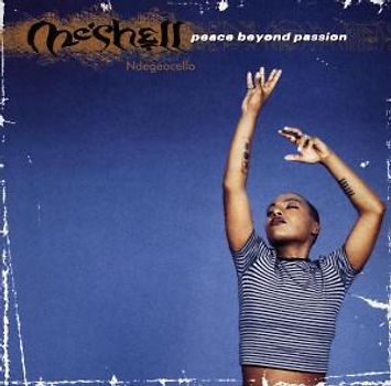Meshell Ndegeocello - Peace Beyond Passion