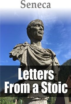 Letters From A Stoic (Visionary Classics, Band 3)